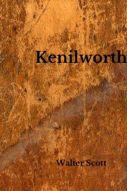 Cover Art for 9798663549189, Kenilworth by Walter Scott