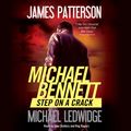 Cover Art for 9781594836268, Step on a Crack by James Patterson, Michael Ledwidge