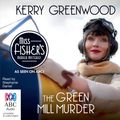 Cover Art for 9781742337272, The Green Mill Murder by Kerry Greenwood