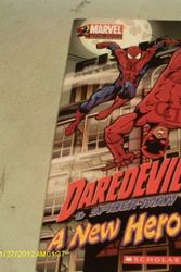 Cover Art for 9780545017015, Daredevil & Spider-man a New Hero Rises! (Marvel Super Heroes) by Scott Ciencin