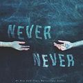 Cover Art for 9781506107158, Never Never by Colleen Hoover, Tarryn Fisher