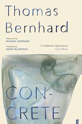 Cover Art for 9780571349951, Concrete by Thomas Bernhard
