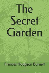 Cover Art for 9798620024629, The Secret Garden by Frances Hodgson Burnett