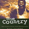 Cover Art for 9781863683234, True Country by Kim Scott