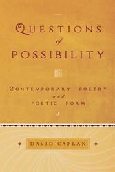 Cover Art for 9780195313253, Questions of Possibility: Contemporary Poetry and Poetic Form by David Caplan