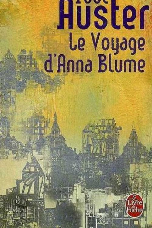 Cover Art for 9782253136620, Le Voyage D Anna Blume by P Auster