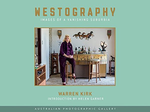 Cover Art for 9781760680237, Westography PB by Warren Kirk