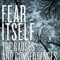 Cover Art for 9781479864362, Fear Itself by Christopher D. Bader, Joseph O. Baker, L. Edward Day, Ann Gordon