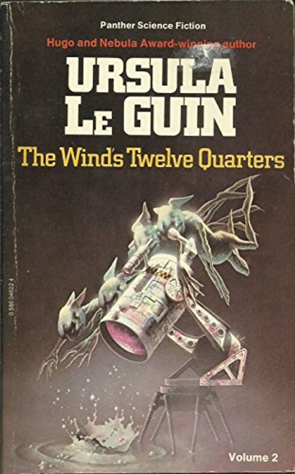 Cover Art for 9780586046227, The Wind's Twelve Quarters by Ursula K. Le Guin