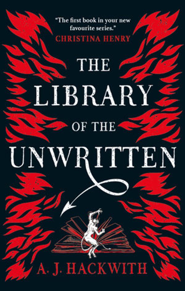 Cover Art for 9781789093186, The Library of the Unwritten by A.J. Hackwith