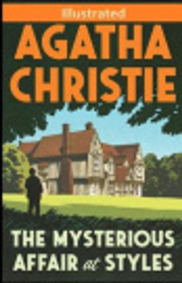 Cover Art for 9798566343488, The Mysterious Affair at Styles by Agatha Christie