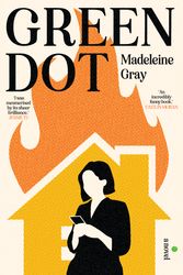 Cover Art for 9781761068614, Green Dot by Madeleine Gray