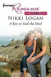 Cover Art for 9780373741182, A Kiss to Seal the Deal by Nikki Logan