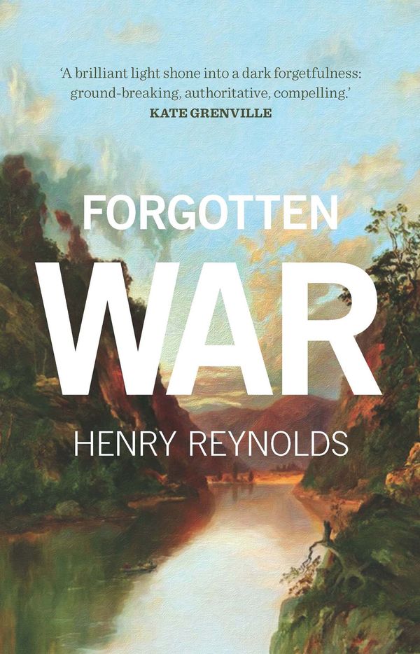 Cover Art for 9781742241531, Forgotten War by Henry Reynolds