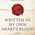 Cover Art for 9780385666138, Written in My Own Heart's Blood (Outlander) by Diana Gabaldon