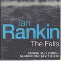 Cover Art for 9780752844053, The Falls by Ian Rankin