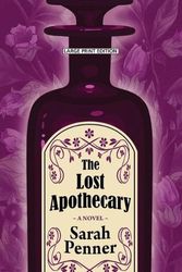Cover Art for 9781432896652, The Lost Apothecary by Sarah Penner