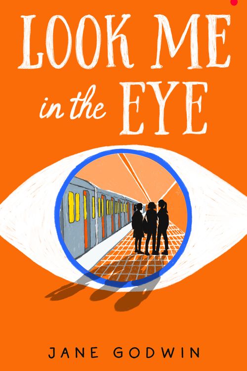 Cover Art for 9780734420794, Look Me in the Eye by Jane Godwin