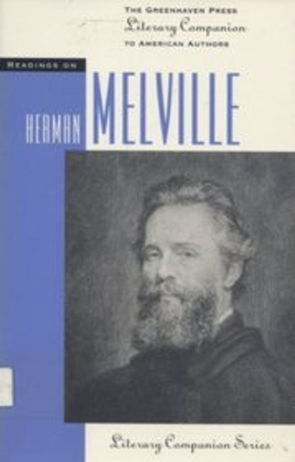 Cover Art for 9781565105843, Readings on Herman Melville (Greenhaven Press Literary Companion to American Authors) by Szumski, Bonnie