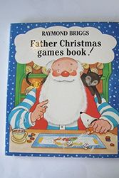 Cover Art for 9780241135310, Father Christmas Games Book by Raymond Briggs