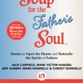 Cover Art for 9781453280010, Chicken Soup for the Father's Soul by Mark Victor Hansen