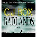 Cover Art for 9781427260932, Badlands by C.J. Box