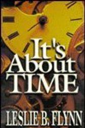 Cover Art for 9780871484468, It's about Time by Leslie B Flynn