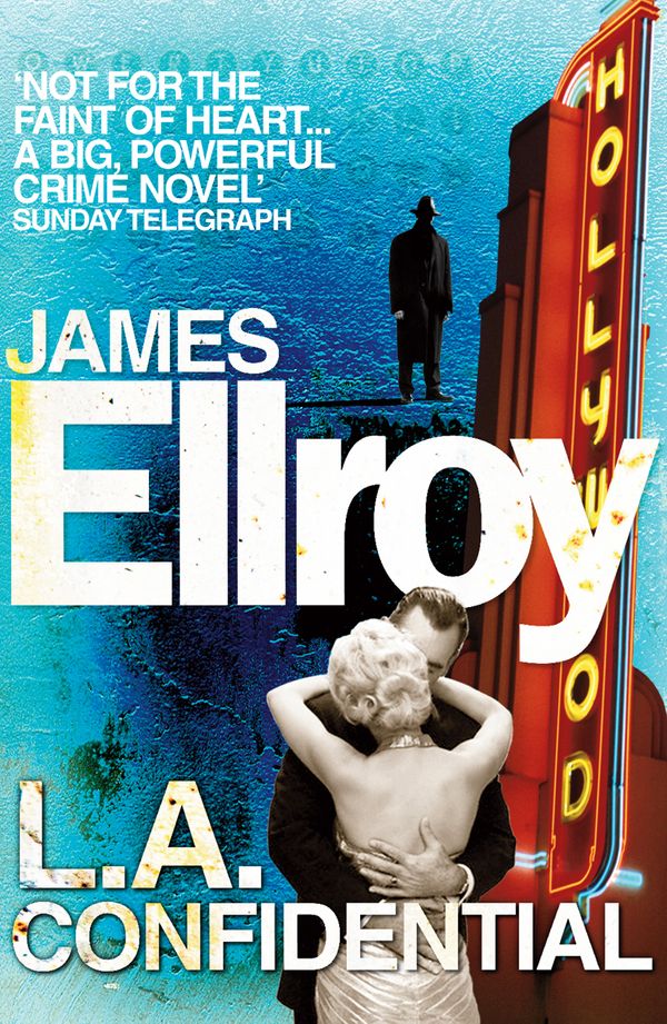 Cover Art for 9781448108572, LA Confidential: Classic Noir by James Ellroy