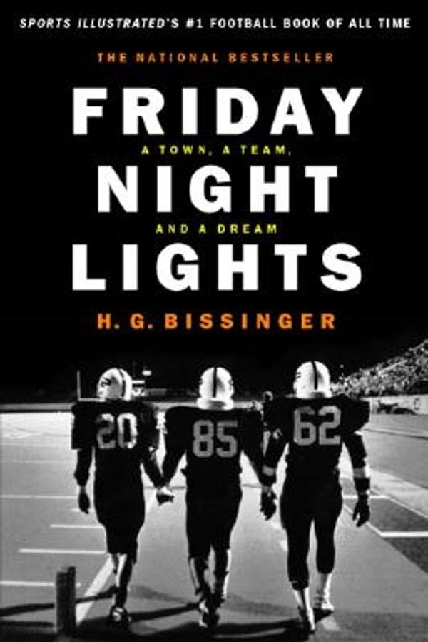 Cover Art for 9780306812828, Friday Night Lights by H. G. Bissinger