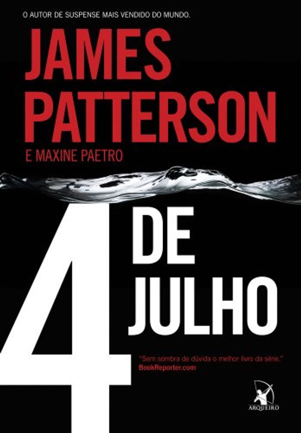 Cover Art for 9788580410204, 4 de Julho by James Patterson, Maxine Paetro