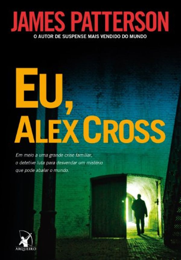 Cover Art for 9788580410334, Eu, Alex Cross by James Patterson