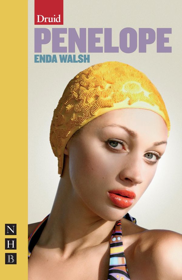 Cover Art for 9781780013213, Penelope (NHB Modern Plays) by Enda Walsh