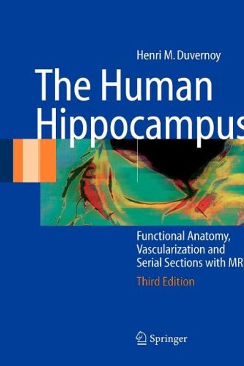 Cover Art for 9783540804147, The Human Hippocampus by Henri M. Duvernoy