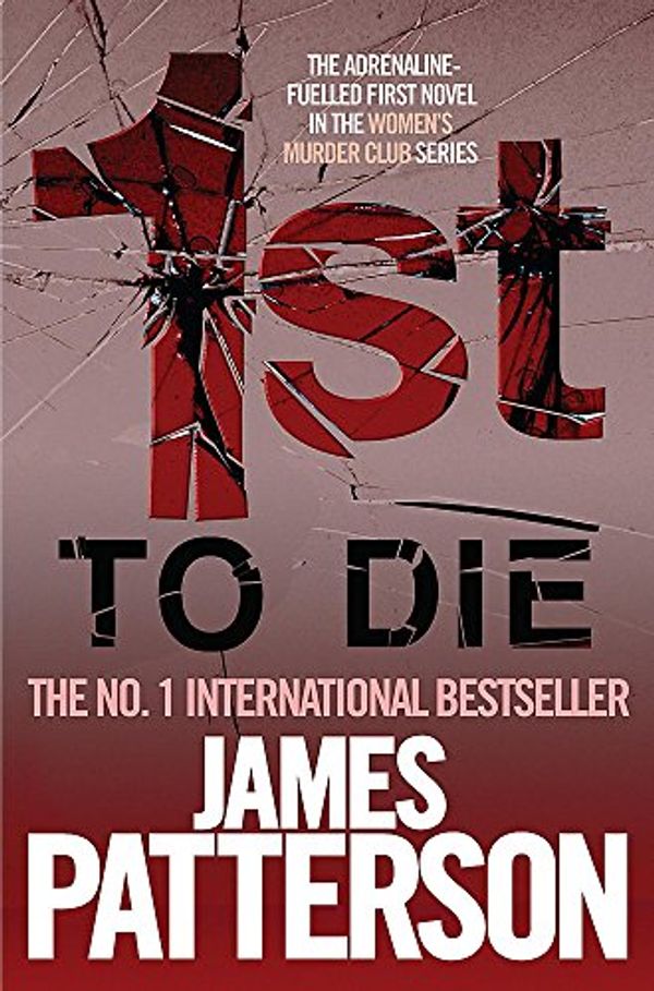 Cover Art for 9780755397556, 1st to Die by James Patterson