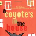 Cover Art for 9780141316888, A Coyote's in the House by Elmore Leonard