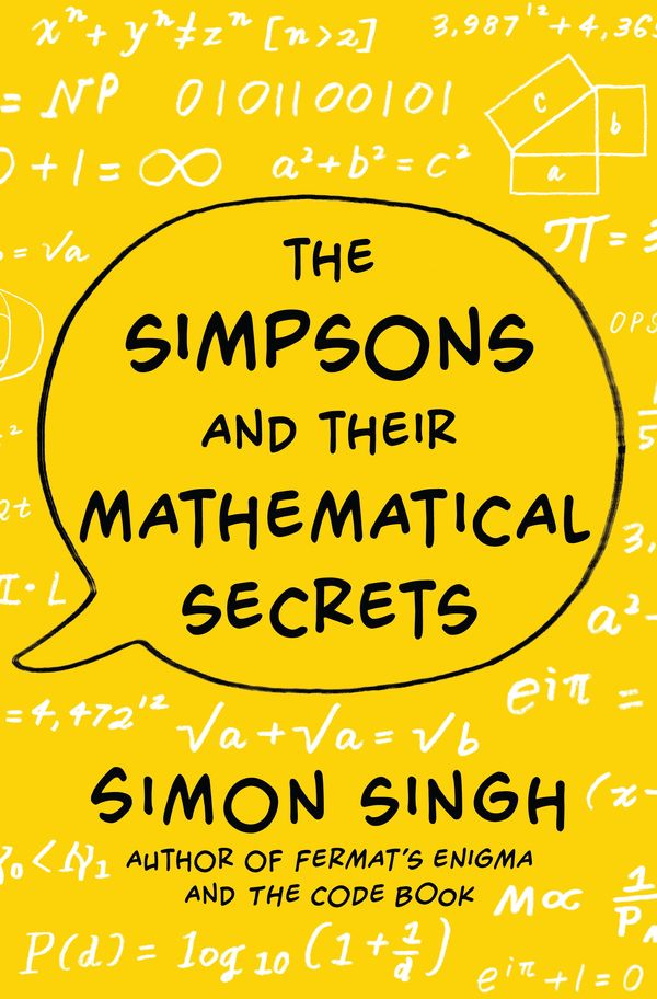 Cover Art for 9781408843734, The Simpsons and Their Mathematical Secrets by Simon Singh