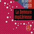 Cover Art for B00SO5RITY, La Demeure mystérieuse by Maurice Leblanc