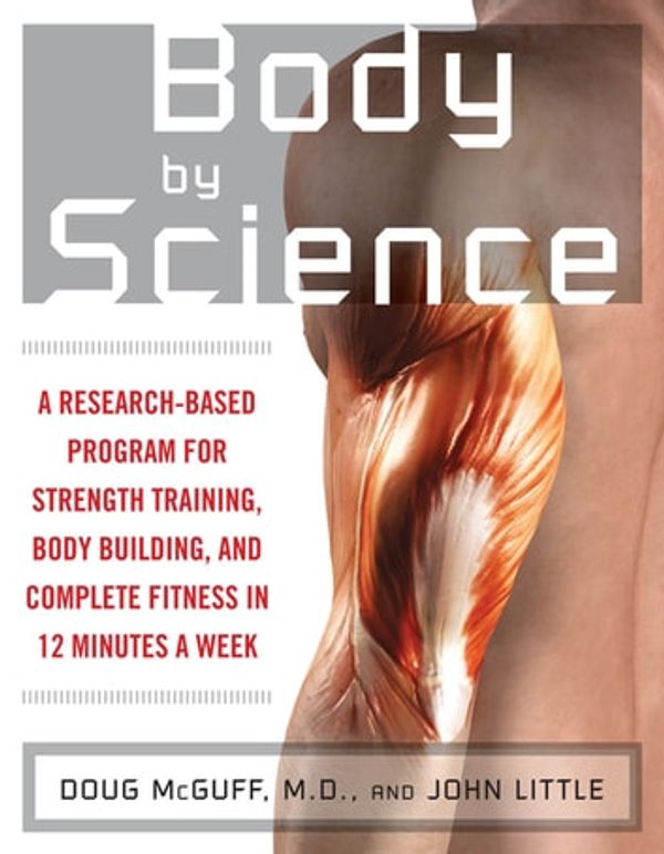 Cover Art for 9780071597203, Body by Science by Doug McGuff, John R. Little