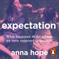 Cover Art for 9781473571341, Expectation by Anna Hope