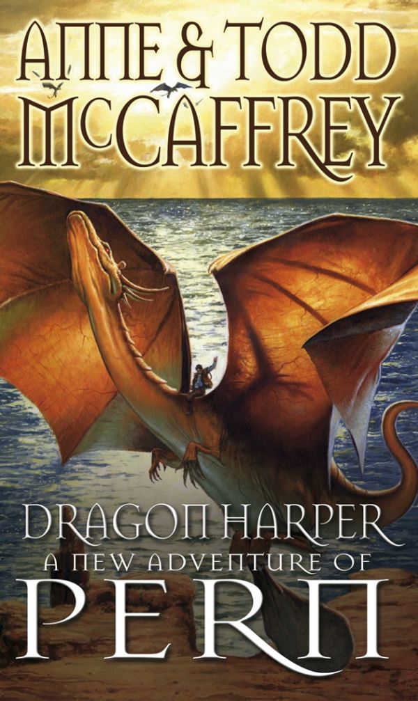 Cover Art for 9781448127900, Dragon Harper by Anne McCaffrey, Todd McCaffrey