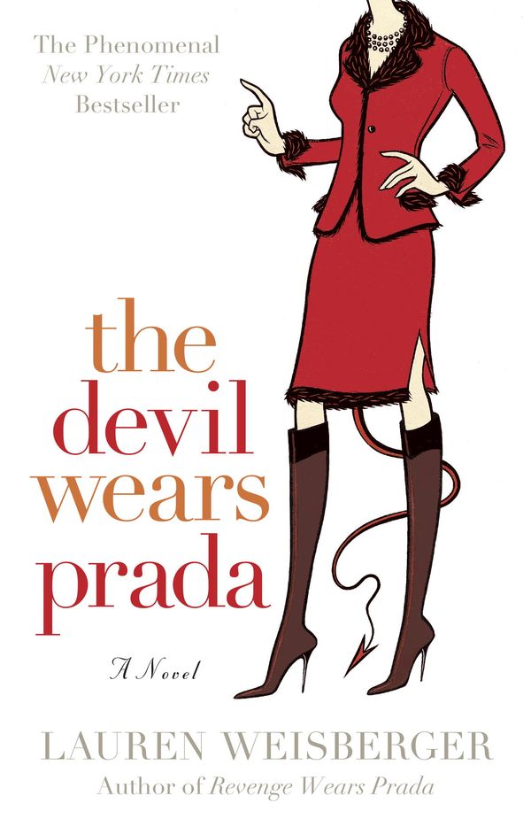 Cover Art for 9780385510912, The Devil Wears Prada the Devil Wears Prada the Devil Wears Prada by Lauren Weisberger