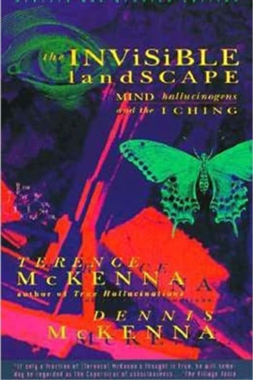 Cover Art for 9780062506351, The Invisible Landscape by Terence Mckenna