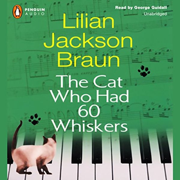 Cover Art for B000MDH1M0, The Cat Who Had 60 Whiskers by Lilian Jackson Braun