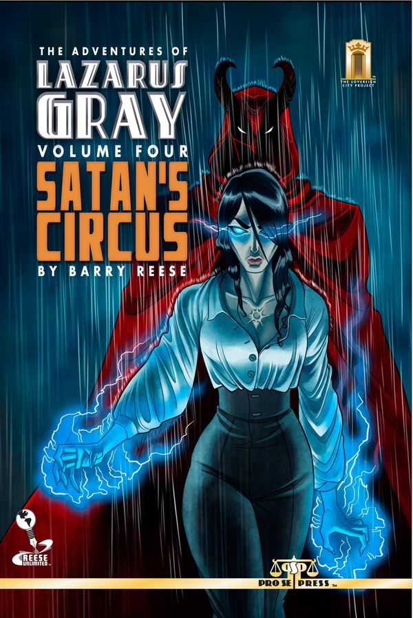 Cover Art for 9781310598555, The Adventures of Lazarus Gray Volume 4: Satan's Circus by Barry Reese