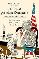 Cover Art for 9780809094608, The Great American Documents: Volume 1 by Ruth Ashby