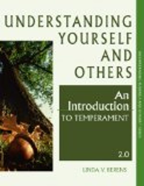 Cover Art for 9780966462449, Understanding Yourself and Others, An Introduction to Temperament - 2.0 by Linda V. Berens