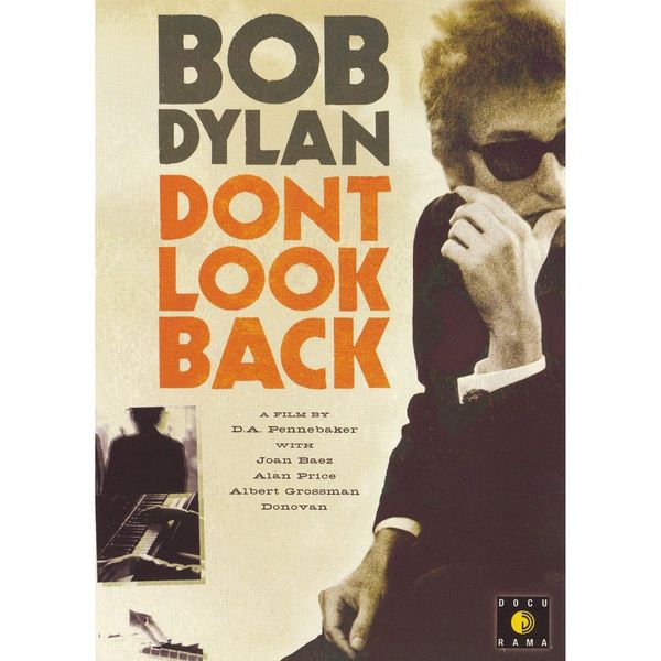 Cover Art for 0767685987537, Bob Dylan - Don't Look Back (Single Disc Remastered Edition) by 