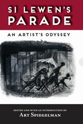 Cover Art for 9781419721618, Si Lewen's Parade: An Artist's Odyssey by Si Lewen