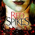 Cover Art for 9781862304512, Red Spikes by lanagan-margo