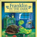 Cover Art for 9780919964938, Franklin in the Dark by Paulette Bourgeois